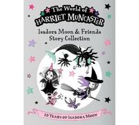 Harriet Muncast Isadora Moon and Friends Story Collection: Ce (Copertina rigida)