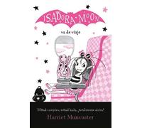 Harriet Muncast Isadora Moon va de viaje / Isadora Moon Goes on Holi (Tascabile)