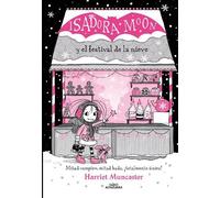 Harriet Muncast Isadora Moon y el festival de la nieve / Isad (Copertina rigida)