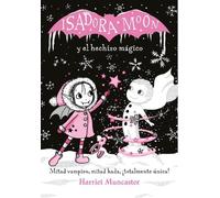 Harriet Muncast Isadora Moon y el hechizo mágico / Isadora Mo (Copertina rigida)