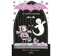Harriet Muncast La Isadora Moon 6 - La Isadora Moon al castell encan (Tascabile)