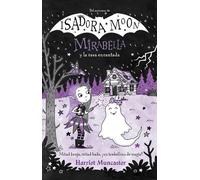 Harriet Muncast Mirabella y la casa encantada / Mirabelle and the Ha (Tascabile)