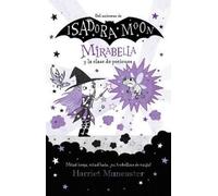 Harriet Muncast Mirabella y la clase de pociones / Mirabelle Has a B (Tascabile)