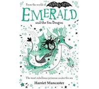 Harriet Muncaster Emerald and the Sea Dragon (Tascabile) Emerald