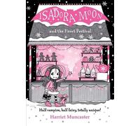 Harriet Muncaster Isadora Moon and the Frost Festival (Tascabile) Isadora Moon