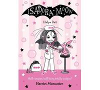 Harriet Muncaster Isadora Moon Helps Out (Tascabile) Isadora Moon