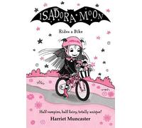 Harriet Muncaster Isadora Moon Rides a Bike (Tascabile) Isadora Moon