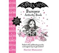 Harriet Muncaster Isadora Moon Ultimate Activity Book (Tascabile) Isadora Moon