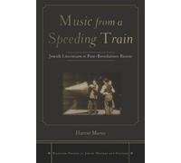 Harriet Murav Music from a Speeding Train (Copertina rigida)