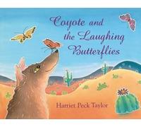 Harriet Peck Taylor Coyote and the Laughing Butterflies (Copertina rigida)