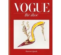 Harriet Quick Vogue The Shoe (Copertina rigida) Vogue