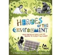 Harriet Rohmer Nrdc Heroes of the Environment (Copertina rigida)
