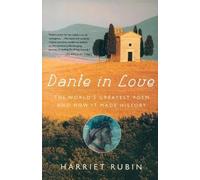 Harriet Rubin Dante in Love (Tascabile)
