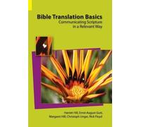 Harriet S Hill Ernst-August Gutt Bible Translation Basics (Copertina rigida)