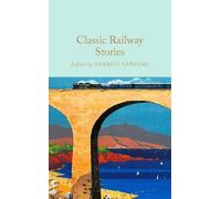 Harriet Sanders Classic Railway Stories (Copertina rigida)
