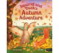 Harriet Stone Squirrel and Duck's Autumn Adventure (Copertina rigida)