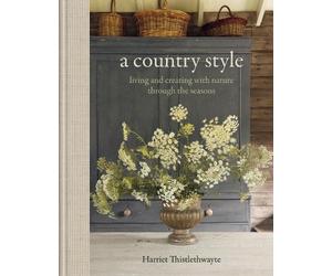 Harriet Thistlethwayte A Country Style (Copertina rigida) (PRESALE 10/09/2026)