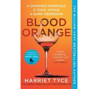 Harriet Tyce Blood Orange (Tascabile)