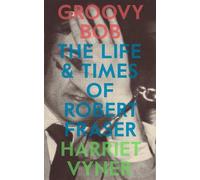 Harriet Vyner Groovy Bob (Tascabile)