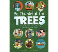 Harriet Ziefert Be Thankful for Trees (Copertina rigida)