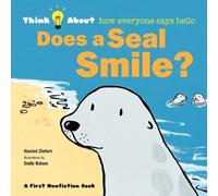 Harriet Ziefert Does a Seal Smile? (Tascabile) Think about