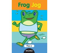 Harriet Ziefert Frog Jog (Tascabile) Flip-A-Word