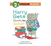Harriet Ziefert Harry Gets Ready for School (Copertina rigida)