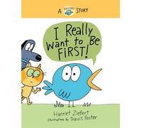 Harriet Ziefert I Really Want to Be First (Copertina rigida)