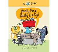 Harriet Ziefert Really Bird, Really Lucky (Really Bird Storie (Copertina rigida)