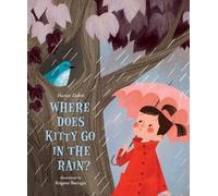 Harriet Ziefert Where Does Kitty Go in the Rain? (Tascabile)