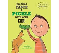 Harriet Ziefert You Can't Taste a Pickle With Your Ear (Tascabile) You Can't