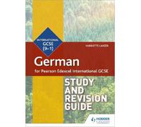 Harriette Lanze Pearson Edexcel International GCSE German Study and (Tascabile)
