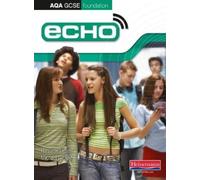 Harriette Lanzer Michael Wa Echo AQA GCSE German Foundation Student (Tascabile)