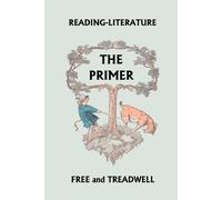Harriette Taylor Treadwell Margaret Fre Reading-Literature The Prime (Tascabile)