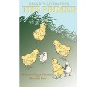 Harriette Taylor Treadwell Margaret Free The Primer (Tascabile)