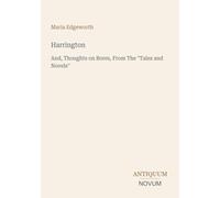 Harrington: And, Thoughts on Bores, From The "Tales and Novels"