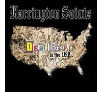 Harrington Saints - Dead Broke In The Usa
