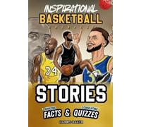 Harris Baker Inspirational Basketball GOATS Stories, Amazing Facts, (Tascabile)