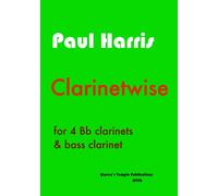 Harris: Clarinetwise for 4 Bb clarinets & bass clarinet