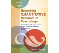 Harris Cooper Reporting Quantitative Research in Psychology (Tascabile)