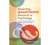 Harris Cooper Reporting Quantitative Research in Psychology (Tascabile)
