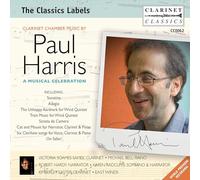 Paul Harris Clarinet Chamber Music By Paul Harris: A Musical Celebration (CD)