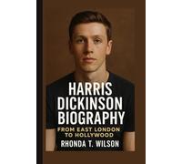 HARRIS DICKINSON BIOGRAPHY: From East London to Hollywood