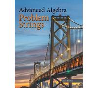 Harris Et Al Advanced Algebra: Problem Strings (Perfect Bound) (Tascabile)