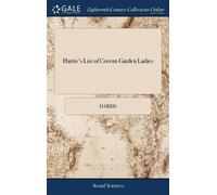 Harris Harris's List of Covent-Garden Ladies (Copertina rigida)