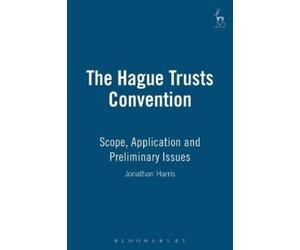 Harris Jonathan Jonathan Harris The Hague Trusts Convention (Copertina rigida)