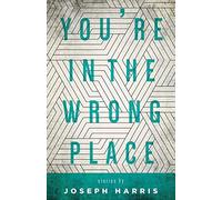 Harris Joseph-Youre In The Wrong Place Book NUOVO