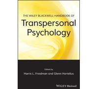 Harris L. Fried The Wiley-Blackwell Handbook of Transpersonal Psycho (Tascabile)