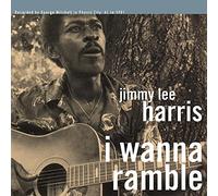 Harris Lee Jimmy - I Wanna Ramble