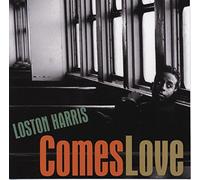 Harris, Loston - Comes Love